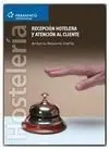 Recepción Hotelera y Atención Al Cliente