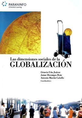 LAS DIMENSIONES SOCIALES DE LA GLOBALIZACIÓN