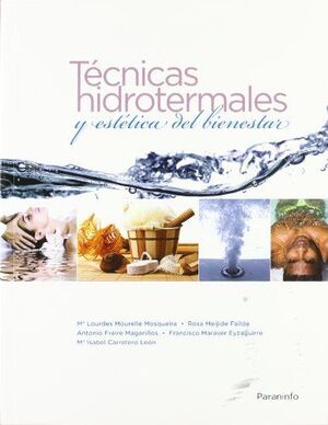 TÉCNICAS HIDROTERMALES Y ESTÉTICA DEL BIENESTAR
