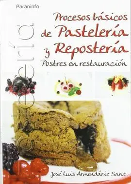Procesos Básicos de Pastelería y Repostería