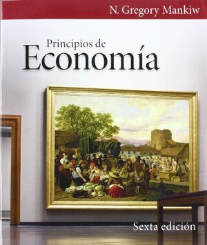 PRINCIPIOS DE ECONOMIA. 6ª EDICION 2012
