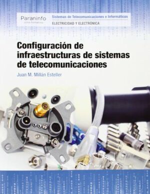 CONFIGURACION DE INFRAESTRUCTURAS DE SISTEMAS DE TELECOMUNICACION