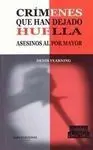 Crímenes que Han Dejado Huella