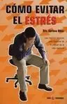 Cómo Evitar el Estrés