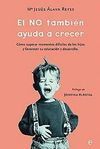 EL NO TAMBIÉN AYUDA A CRECER