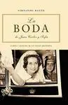 La Boda, Claves y Secretos de un Enlace Histórico