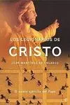 Los Legionarios de Cristo. El Nuevo Ejército del Papa