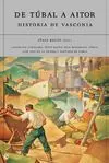 De Tubal a Aitor. Historia de Vasconia