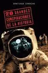 20 Grandes Conspiraciones de la Historia