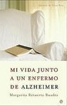 MI VIDA JUNTO A UN ENFERMO DE ALZHEIMER
