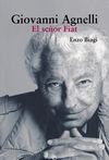 GIOVANNI AGNELLI. EL SEÑOR FIAT
