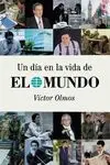 Un Día en la Vida de el Mundo