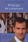 PRÍNCIPE DE CORAZONES. LA VIDA SENTIMENTAL DE FELIPE DE BORBÓN