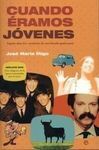 CUANDO ÉRAMOS JÓVENES