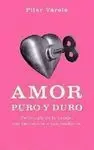 Amor Puro y Duro
