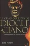 La Gran Derrota de Diocleciano
