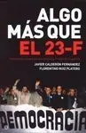Algo Más que el 23-F