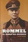 Rommel, el Zorro del Desierto