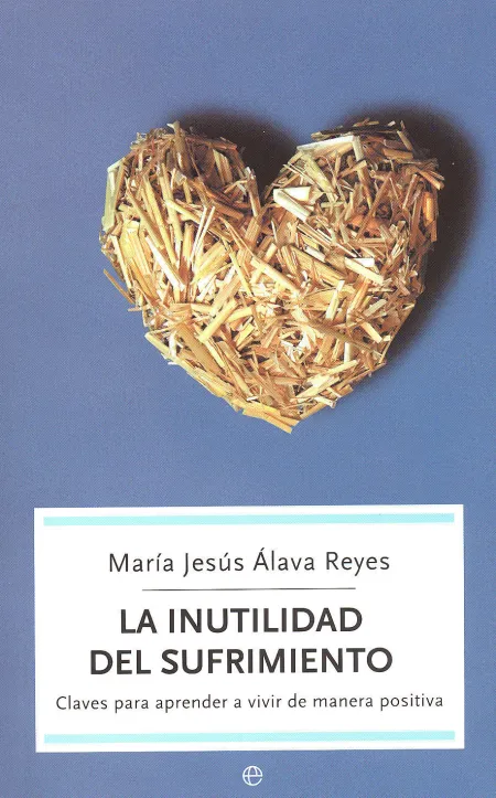 La Inutilidad del Sufrimiento