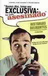 Buenos Días Tengo una Exclusiva: He Sido Asesinado