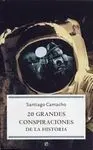 20 Grandes Conspiraciones de la Historia