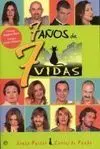 7 Años de 7 Vidas