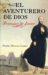 EL AVENTURERO DE DIOS