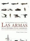 LAS ARMAS DE LA GUERRA CIVIL ESPAÑOLA