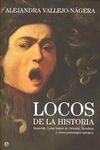 LOCOS DE LA HISTORIA