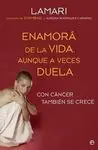 Enamorá de la Vida, Aunque a Veces Duela