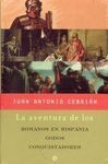 ESTUCHE. LA AVENTURA DE LOS ROMANOS EN HISPANIA ; GODOS ; CONQUISTADORES (3VOLS.)