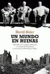 Un Mundo en Ruinas