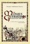 Los Monjes Guerreros en los Reinos Hispánicos