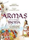 ARMAS DE LA ANTIGUA IBERIA