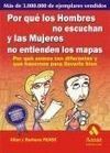 POR QUÉ LOS HOMBRES NO ESCUCHAN Y LAS MUJERES NO ENTIENDEN LOS MAPAS