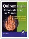 QUIROMANCIA EL ARTE DE LEER LAS MANOS