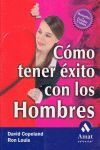 CÓMO TENER ÉXITO CON LOS HOMBRES