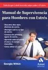 Manual de Supervivencia para Hombres con Estrés
