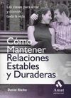 CÓMO MANTENER RELACIONES ESTABLES Y DURADERAS