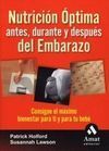 NUTRICIÓN ÓPTIMA ANTES, DURANTE Y DESPUES DEL EMBARAZO