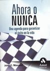 AHORA O NUNCA
