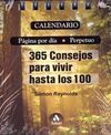 365 CONSEJOS PARA VIVIR HASTA LOS 100