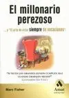 El Millonario Perezoso