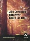 365 CONSEJOS PARA VIVIR HASTA LOS 100