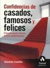 Confidencias de Casados, Famosos y Felices