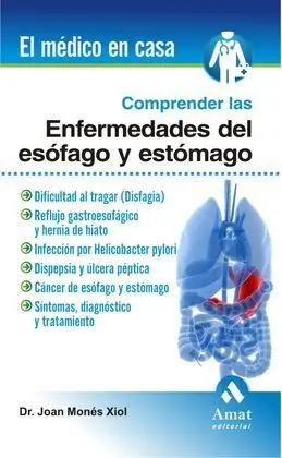 Comprender las Enfermedades del Esófago y Estómago