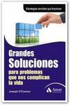 GRANDES SOLUCIONES PARA PROBLEMAS QUE NOS COMPLICA
