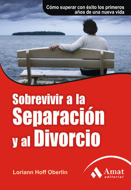 SOBREVIVIR A LA SEPARACION Y AL DIVORCIO
