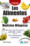 LOS ALIMENTOS MEDICINA MILAGROSA 6ª EDICION