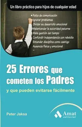 25 Errores que Cometen los Padres